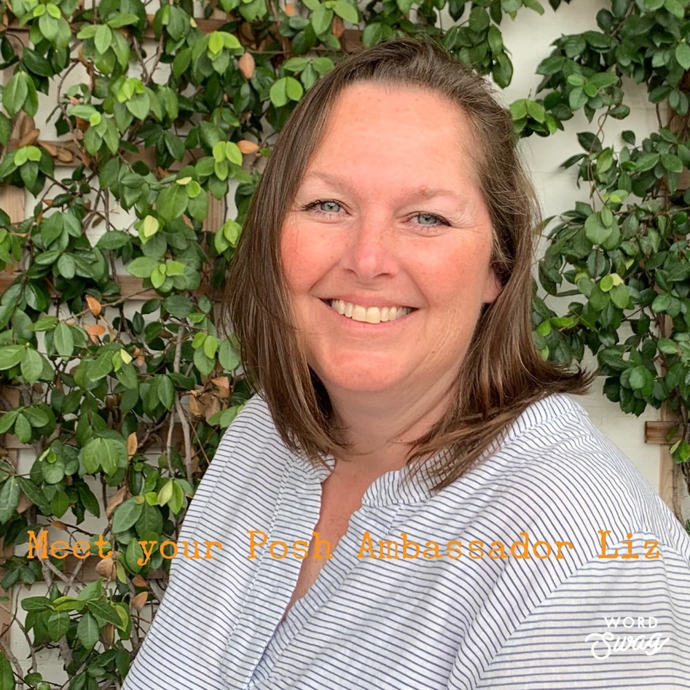 Meet your Posh Ambassador Liz